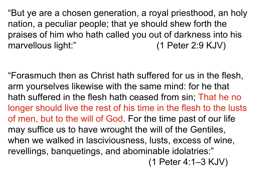 but ye are a chosen generation a royal priesthood