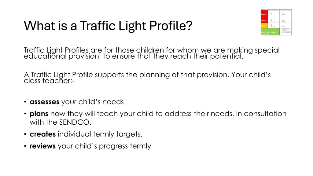 what is a traffic light profile