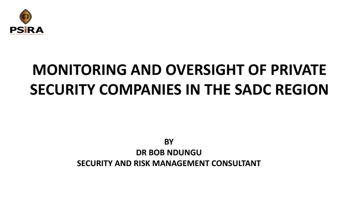 monitoring and oversight of private security