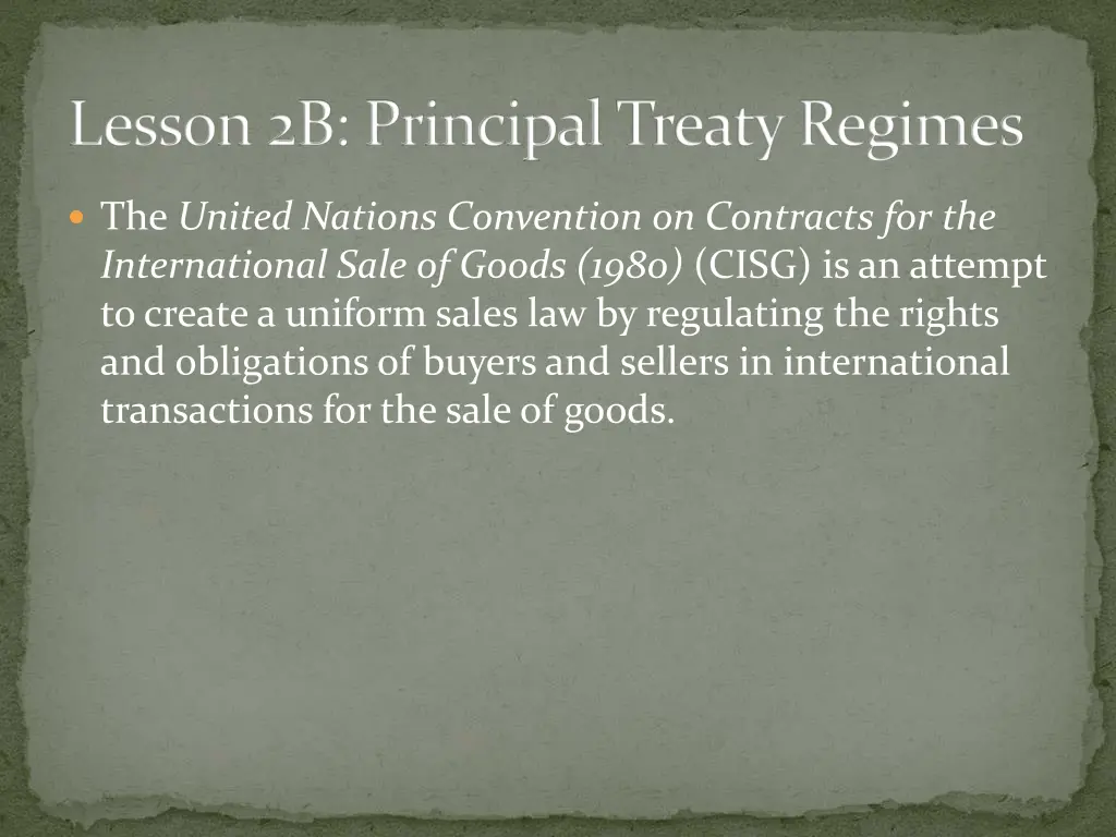 lesson 2b principal treaty regimes 1