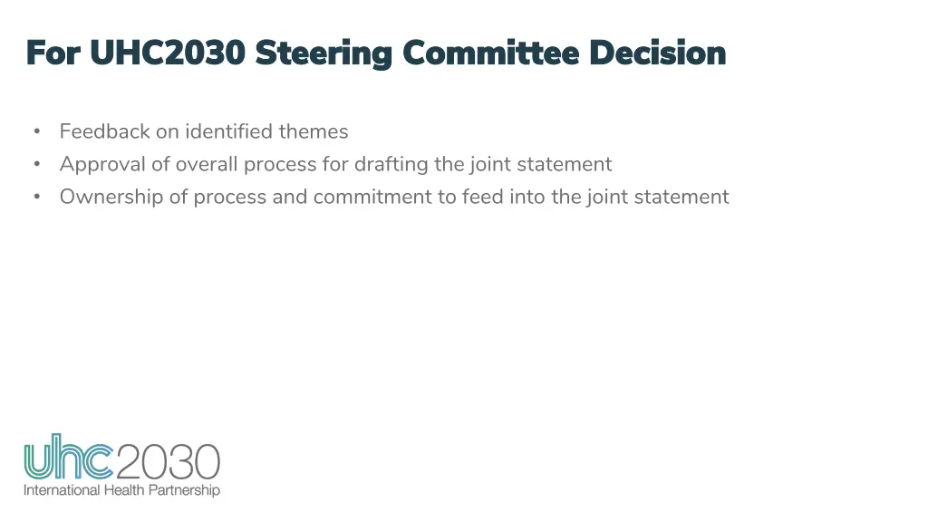 for uhc2030 steering committee decision