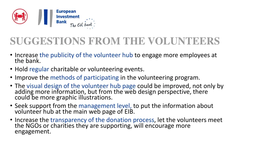 suggestions from the volunteers