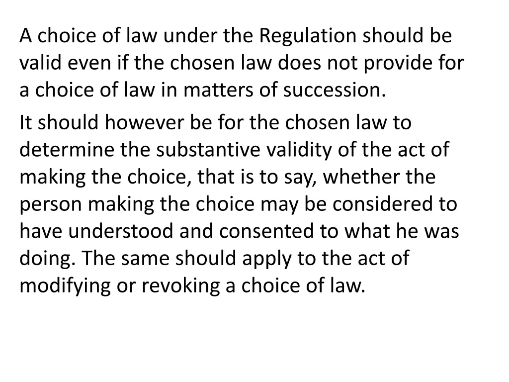 a choice of law under the regulation should