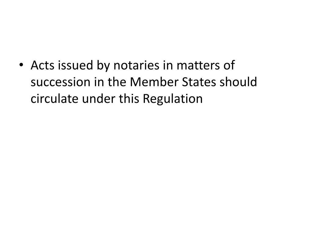 acts issued by notaries in matters of succession