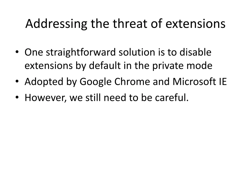 addressing the threat of extensions