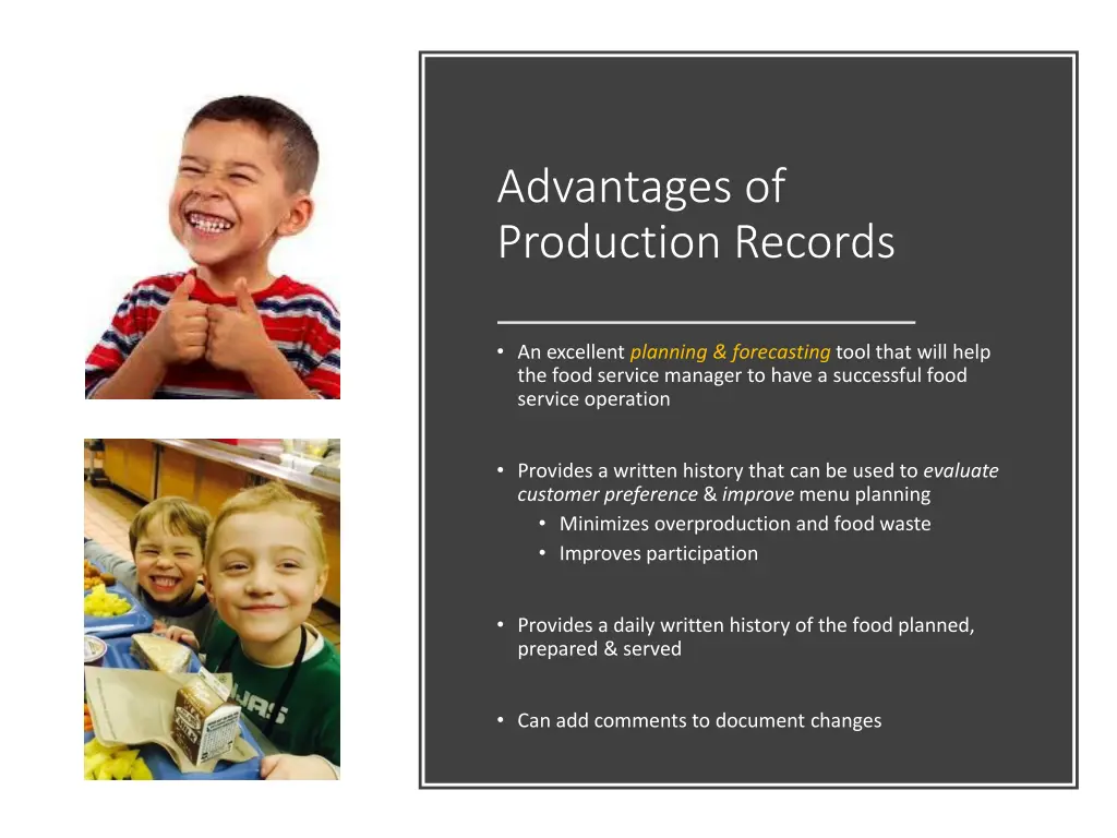 advantages of production records