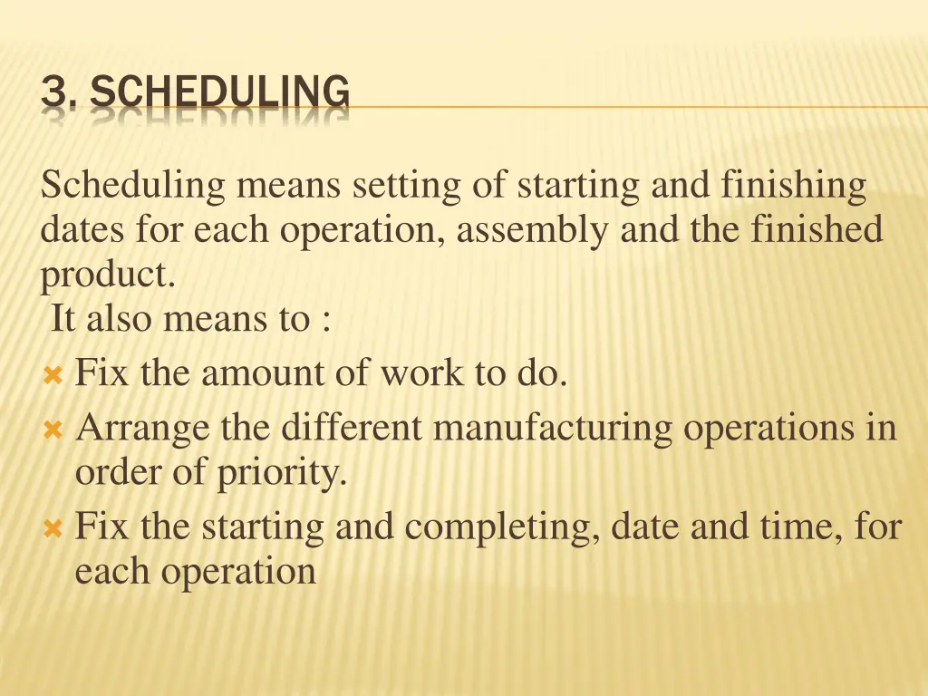 3 scheduling