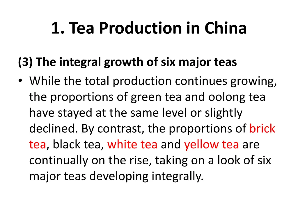 1 tea production in china 2