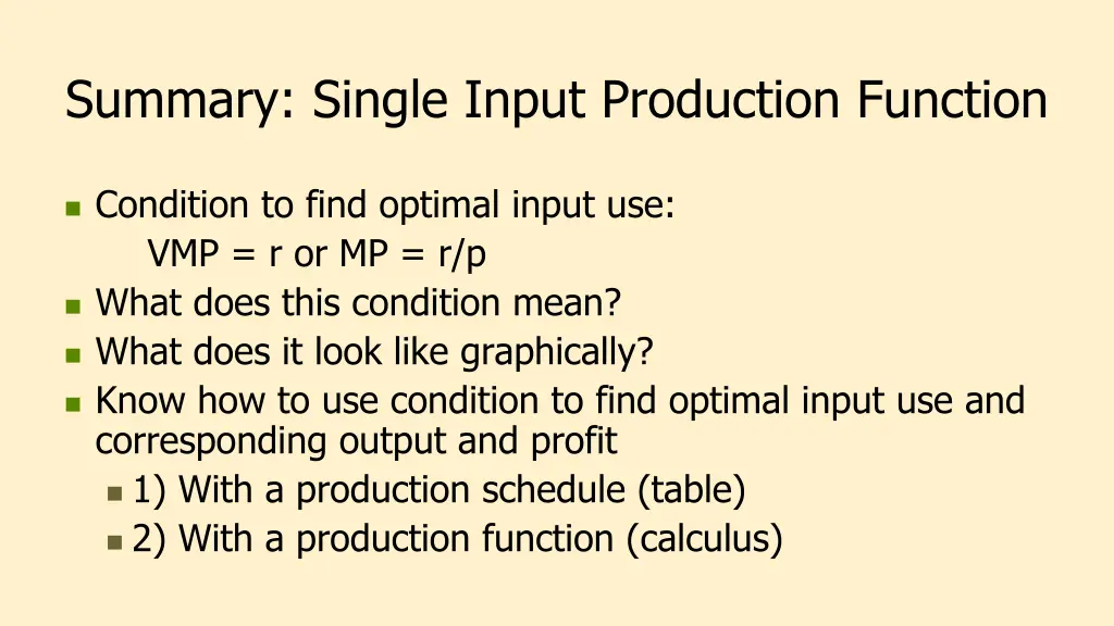 summary single input production function