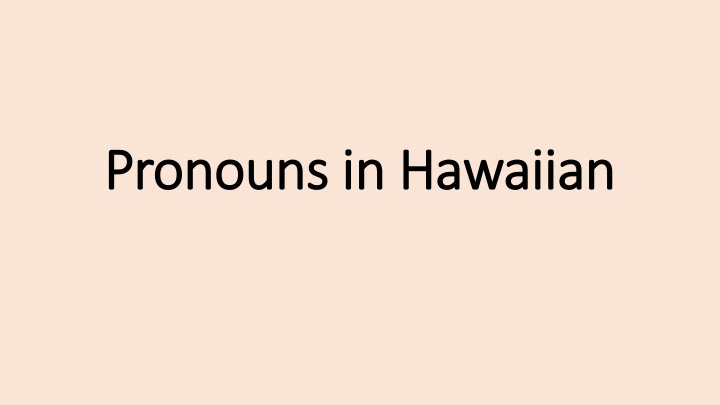 pronouns in hawaiian pronouns in hawaiian