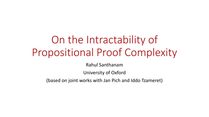 on the intractability of propositional proof