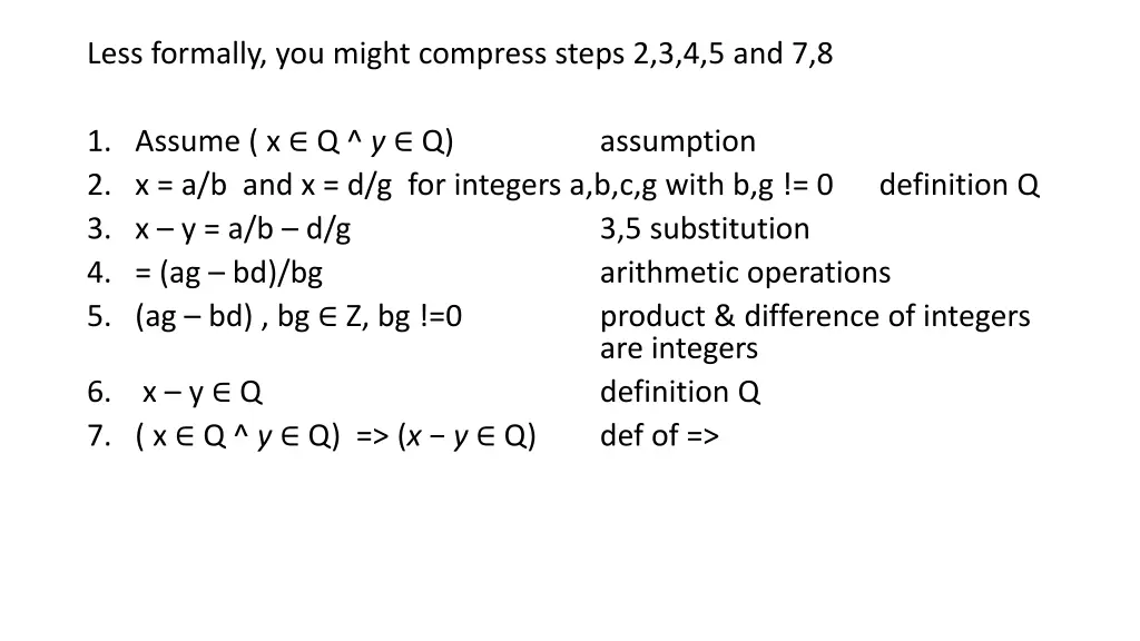 less formally you might compress steps