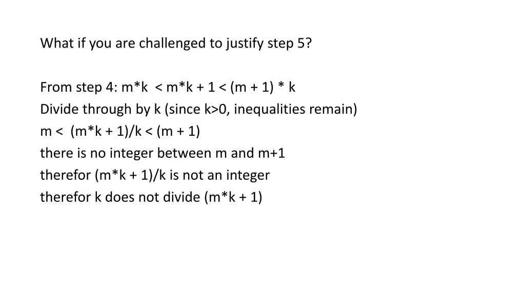 what if you are challenged to justify step 5