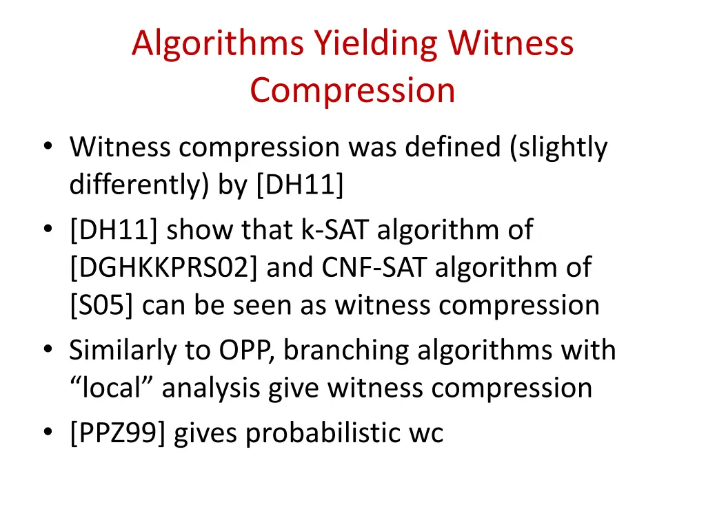 algorithms yielding witness compression