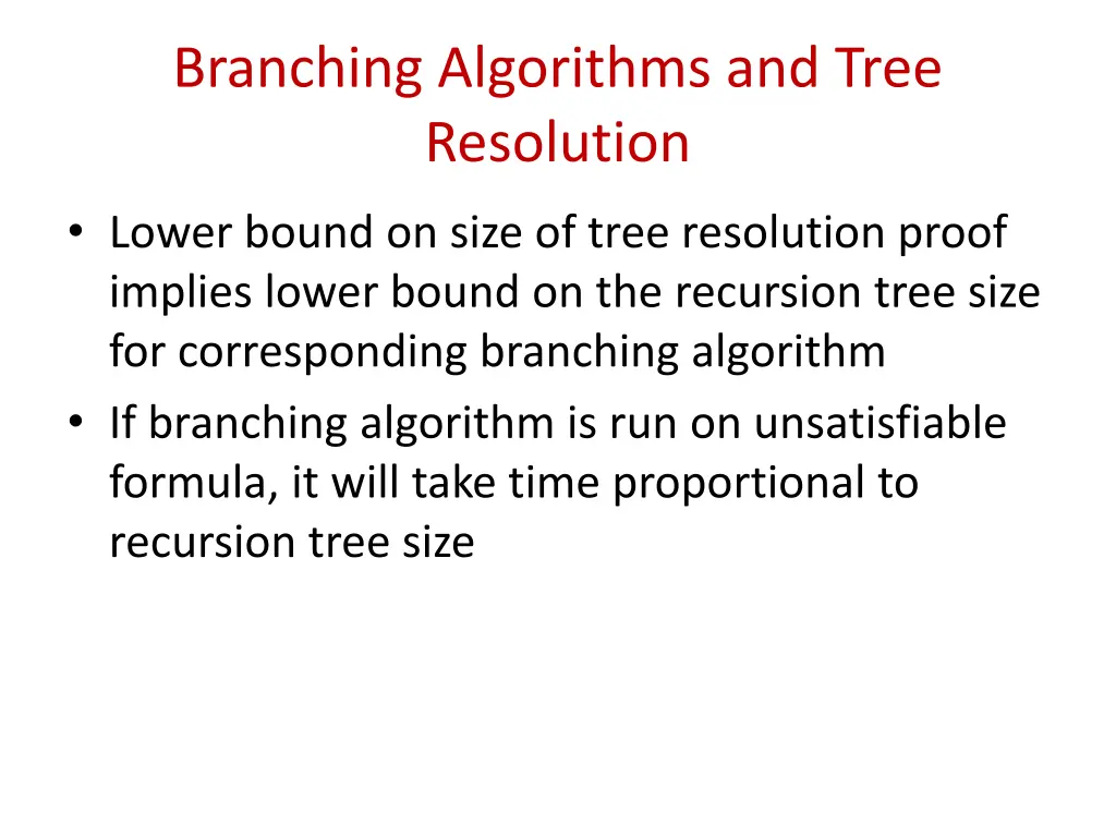 branching algorithms and tree resolution 1