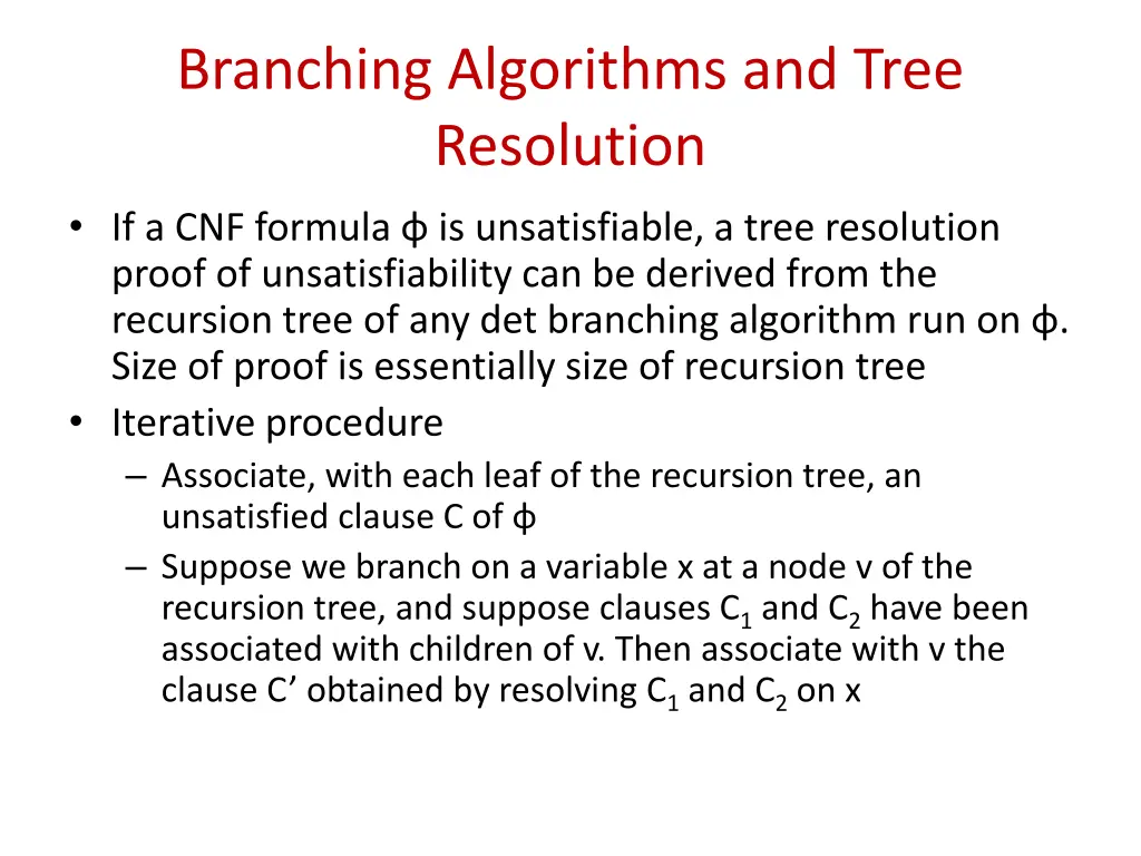 branching algorithms and tree resolution