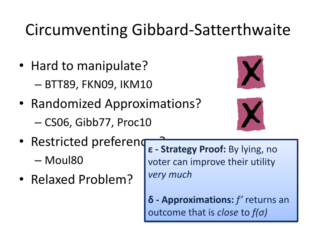 circumventing gibbard satterthwaite