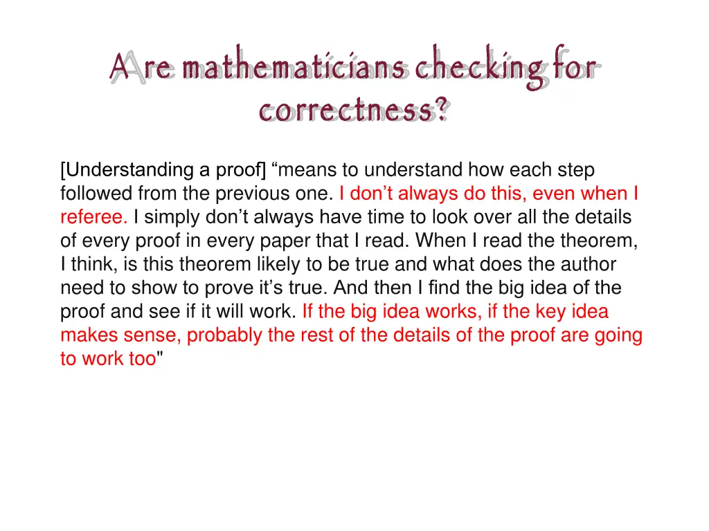 a re mathematicians checking for correctness 1