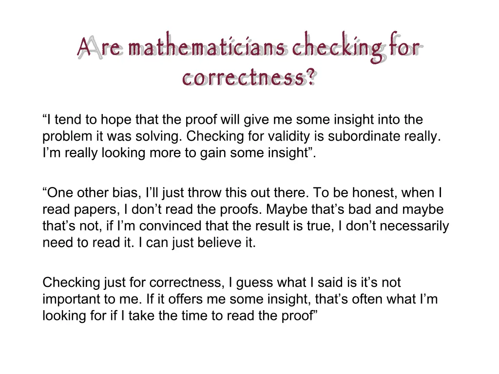 a re mathematicians checking for correctness