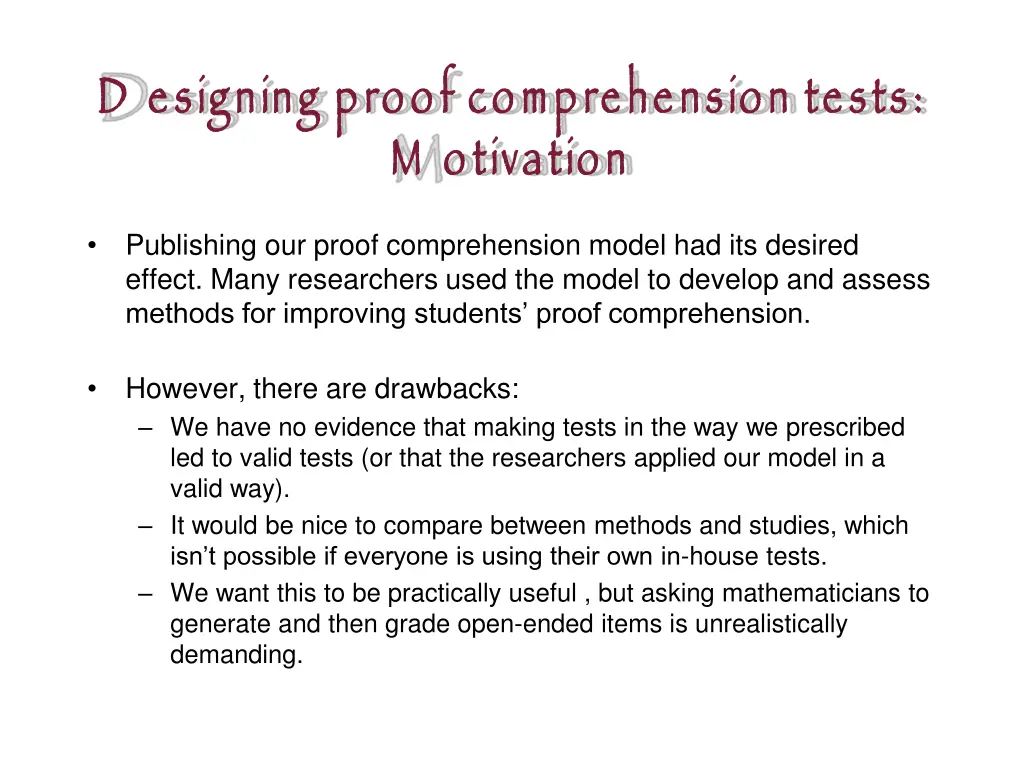 d esigning proof comprehension tests m otivation