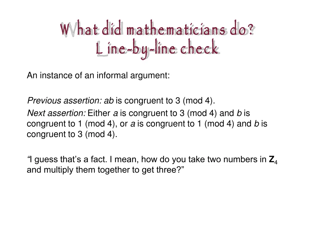 w hat did mathematicians do l ine 4