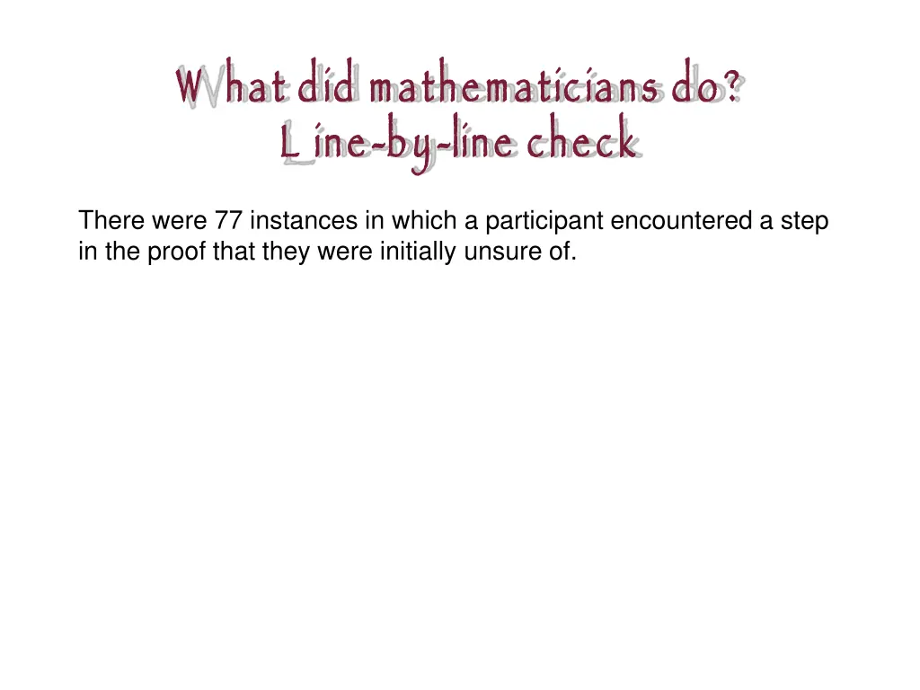 w hat did mathematicians do l ine