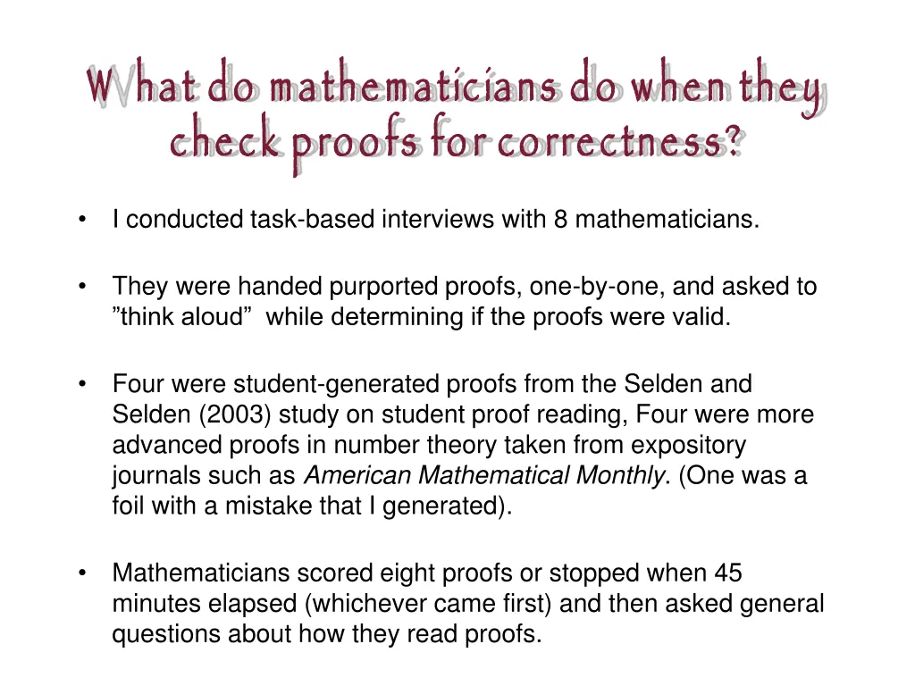 w hat do mathematicians do when they check proofs