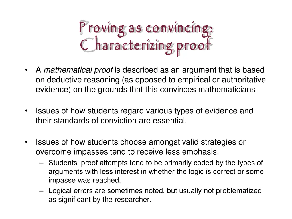 p roving as convincing c haracterizing proof