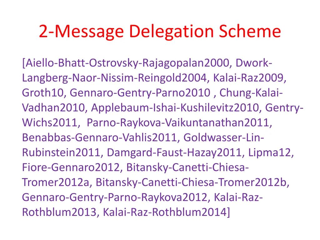 2 message delegation scheme