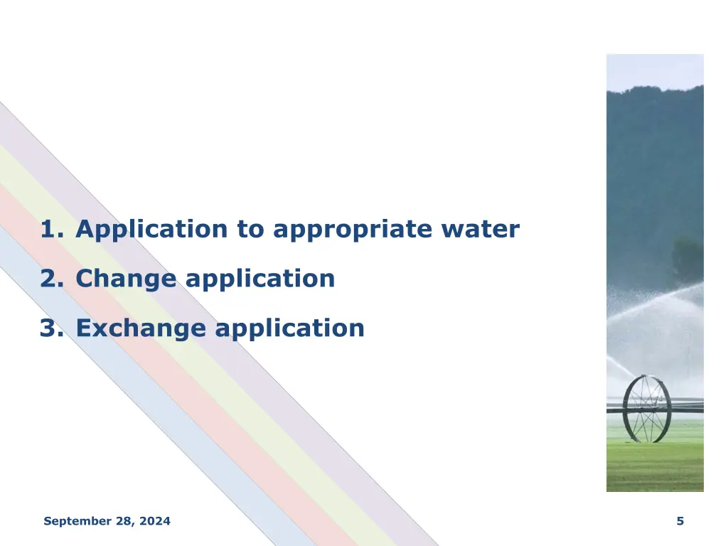 1 application to appropriate water