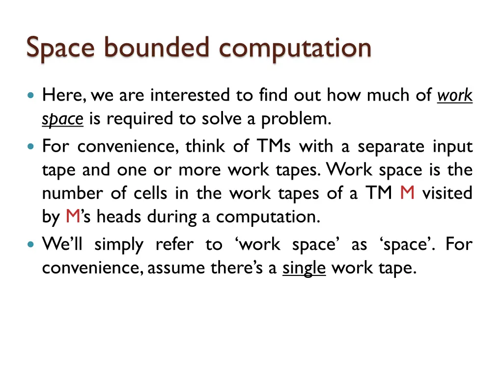 space bounded computation 3