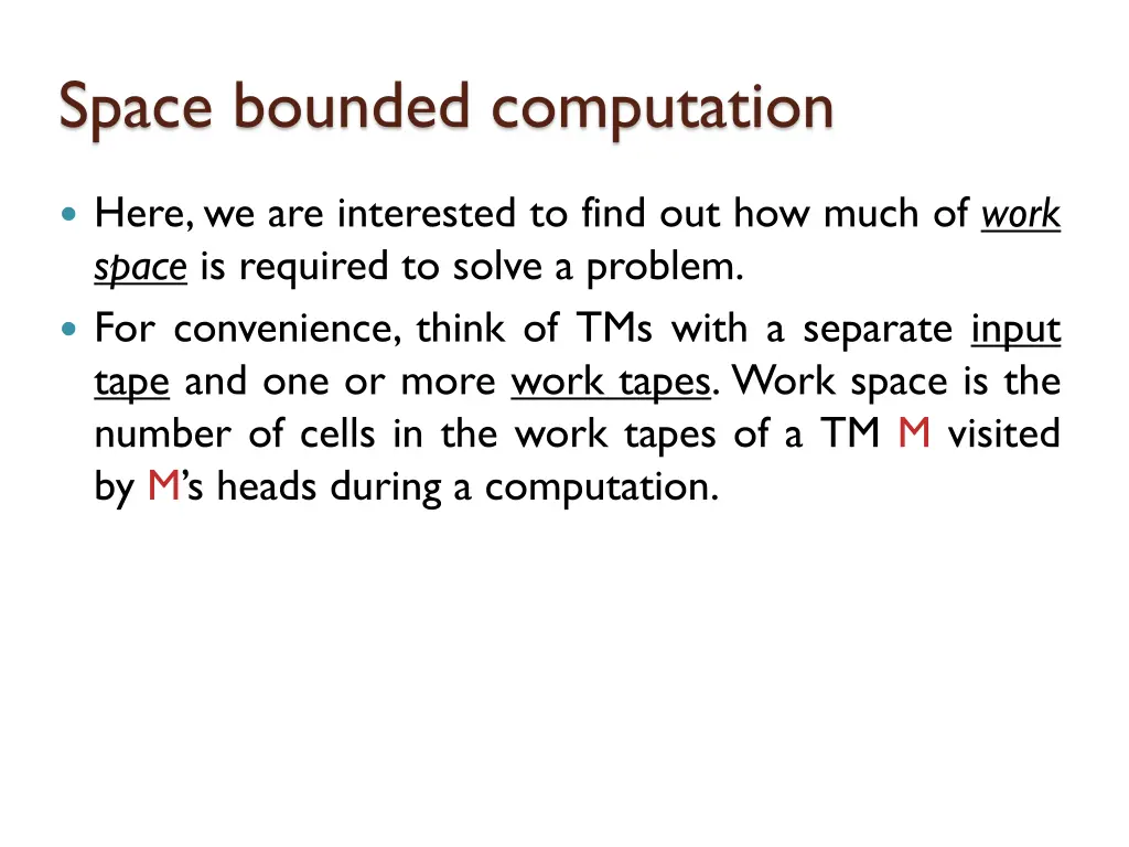 space bounded computation