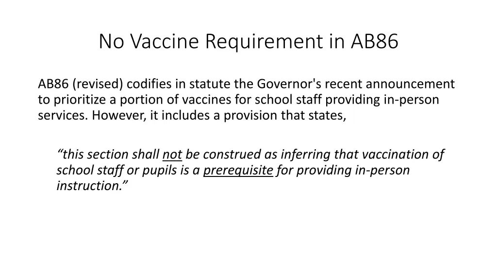 no vaccine requirement in ab86