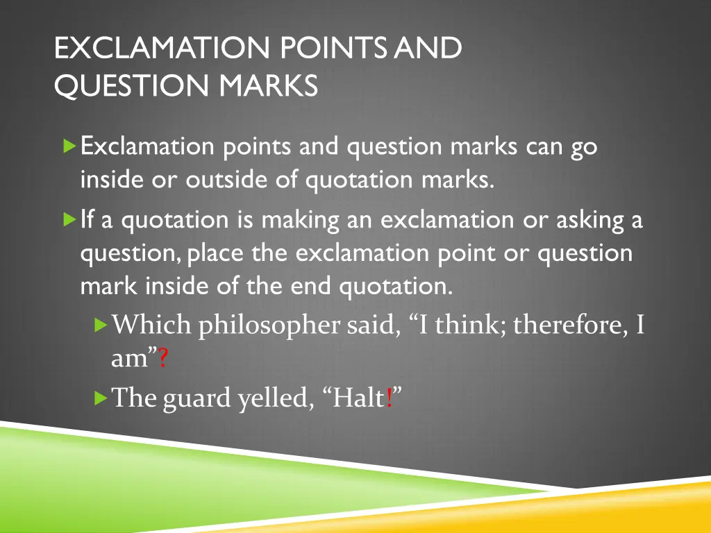 exclamation points and question marks