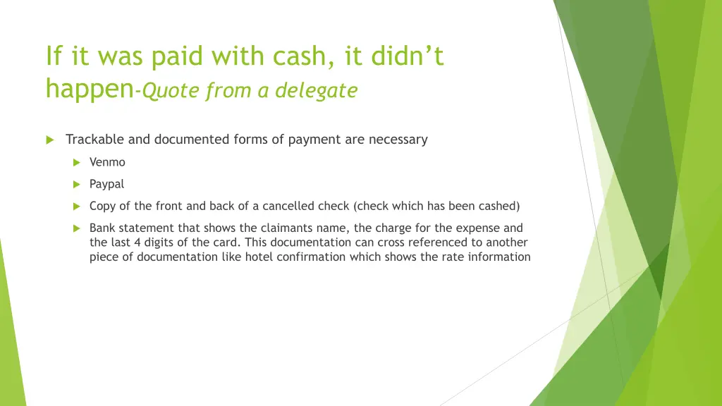 if it was paid with cash it didn t happen quote