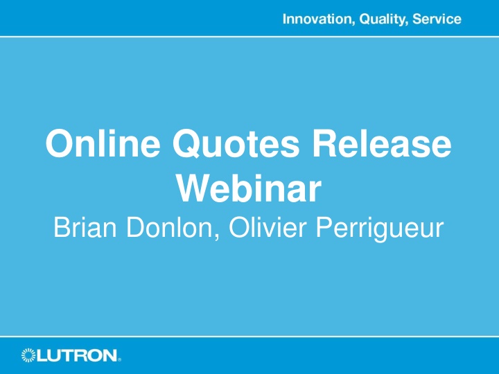 online quotes release webinar brian donlon