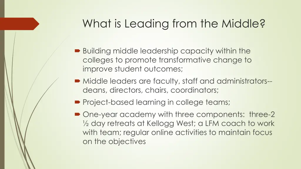 what is leading from the middle