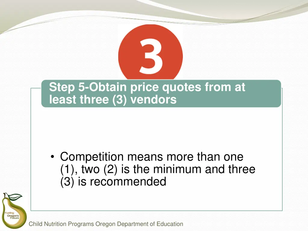 step 5 obtain price quotes from at least three