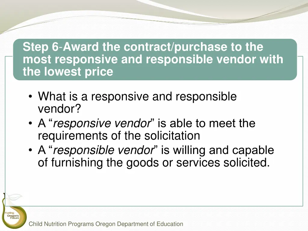 step 6 award the contract purchase to the most