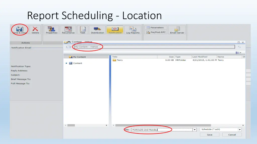 report scheduling location