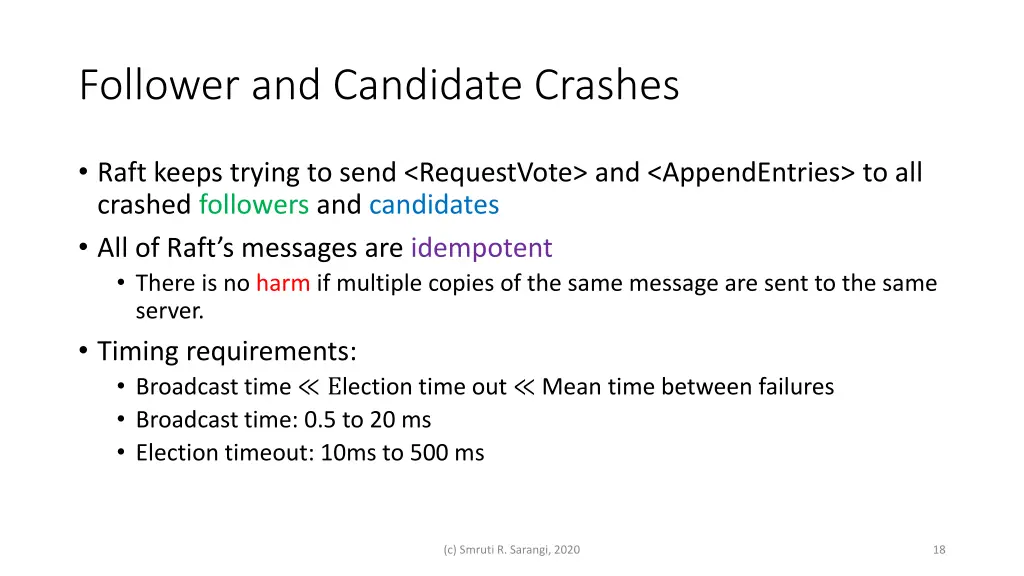 follower and candidate crashes