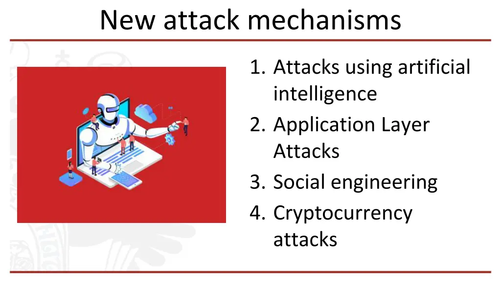 new attack mechanisms