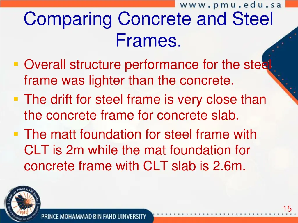 comparing concrete and steel frames overall