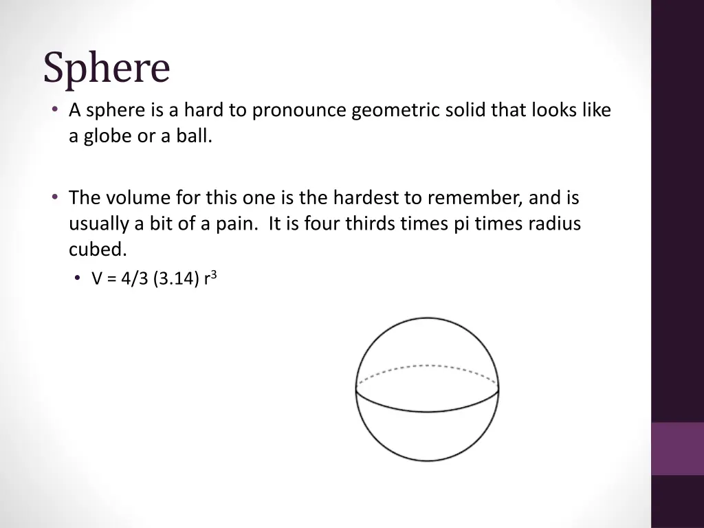 sphere a sphere is a hard to pronounce geometric