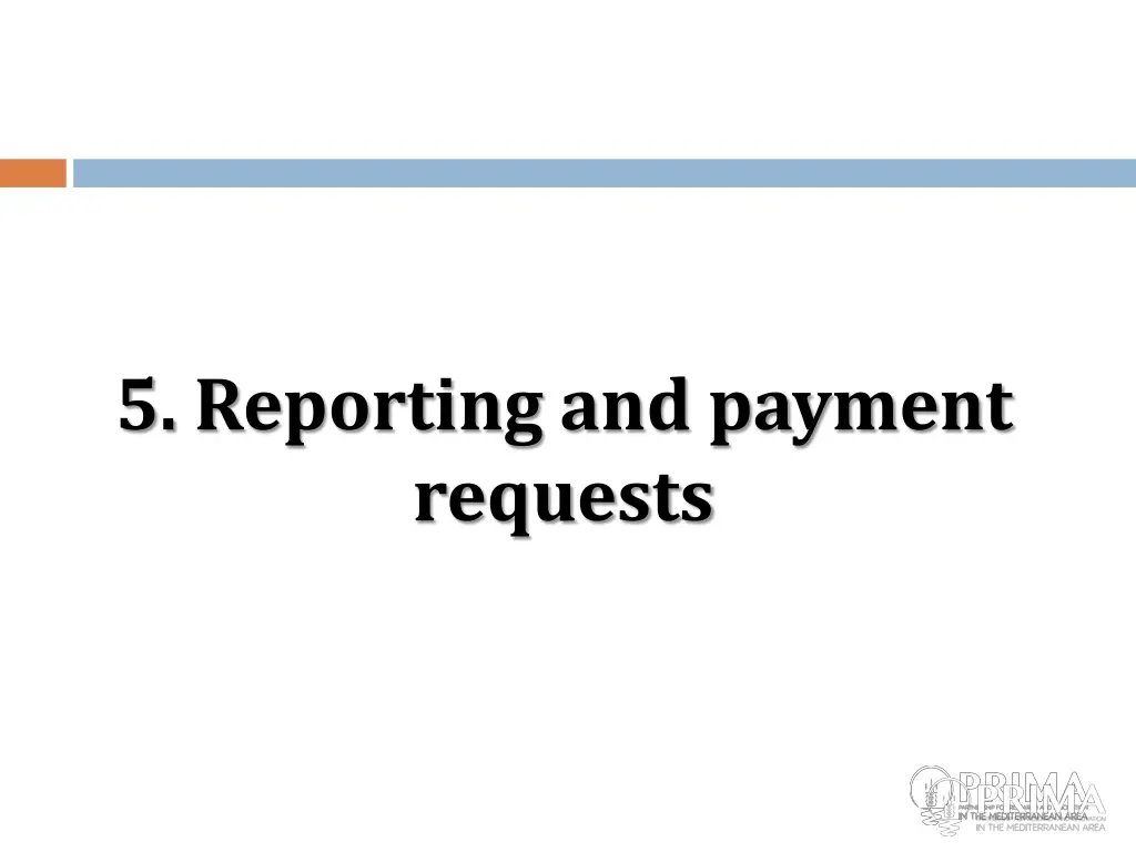 5 reporting and payment requests