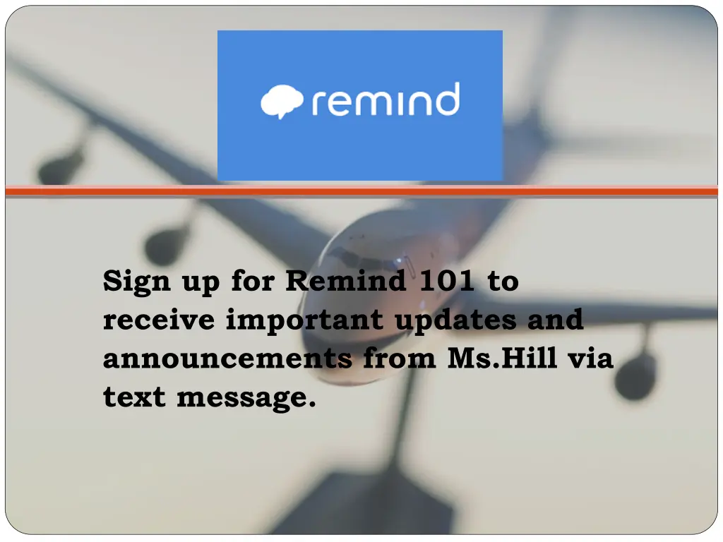 sign up for remind 101 to receive important