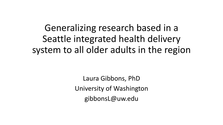 generalizing research based in a seattle