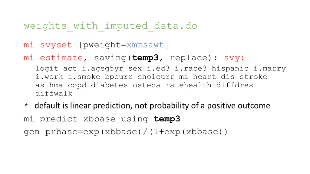 weights with imputed data do 1