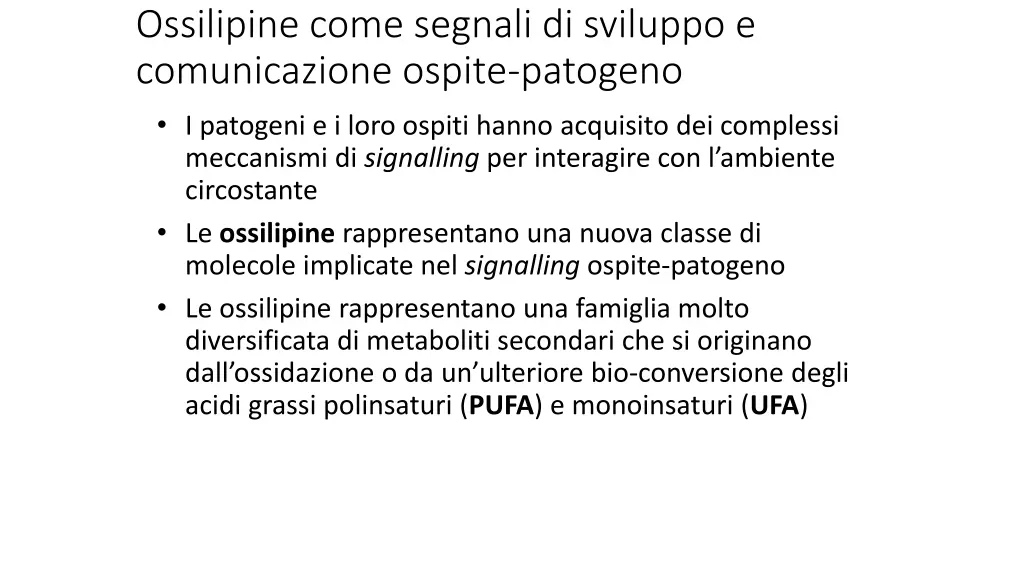 ossilipine come segnali di sviluppo