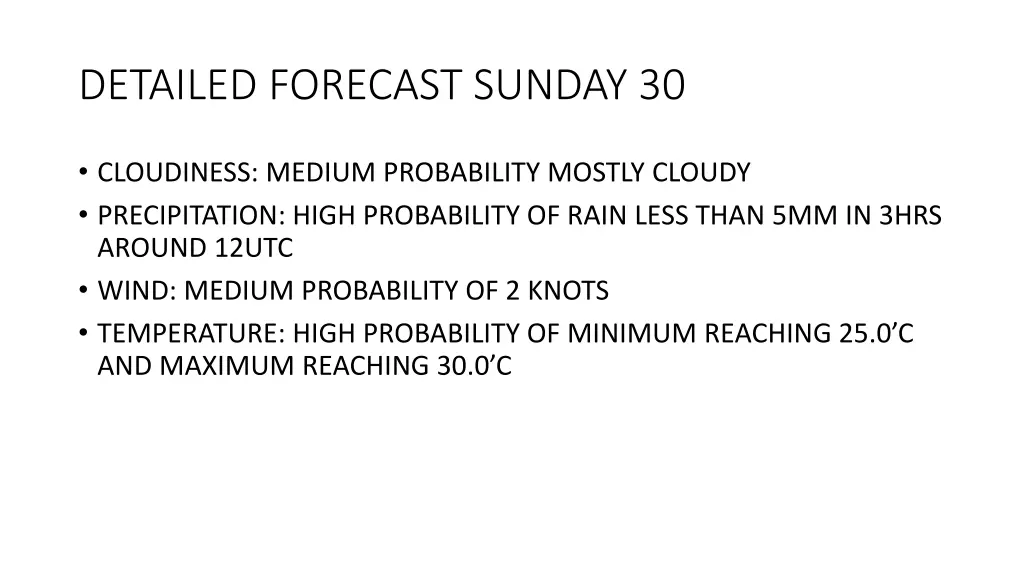 detailed forecast sunday 30